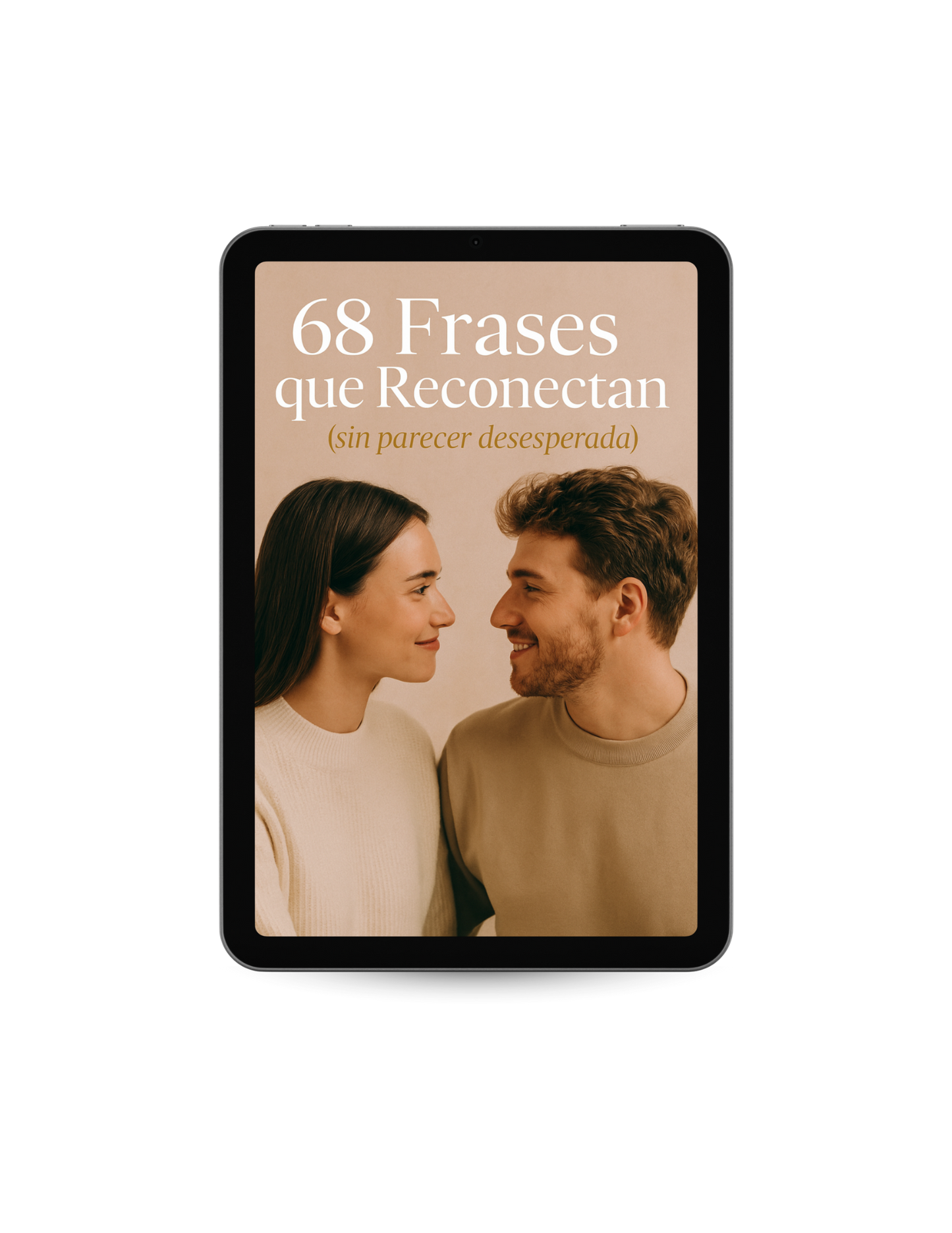 68 Frases que Reconectan SIN Parecer Desesperada